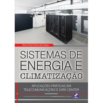 Sistemas De Energia E Climatização: Aplicações Práticas Em Telecomunicações E Data Center