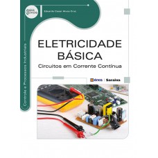 Eletricidade Básica: Circuitos Em Corrente Contínua