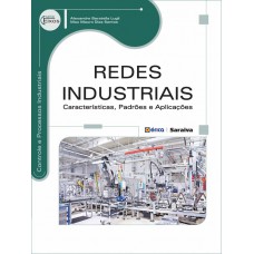 Redes Industriais: Características, Padrões E Aplicações