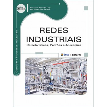 Redes Industriais: Características, Padrões E Aplicações