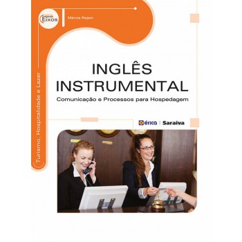 Inglês Instrumental: Comunicação E Processos Para Hospedagem