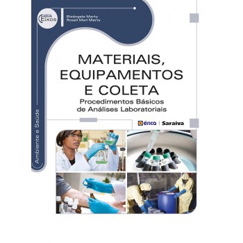 Materiais, Equipamentos E Coleta: Procedimentos Básicos De Análises Laboratoriais