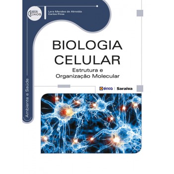 Biologia Celular: Estrutura E Organização Molecular