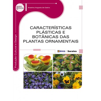 Características Plásticas E Botânicas Das Plantas Ornamentais