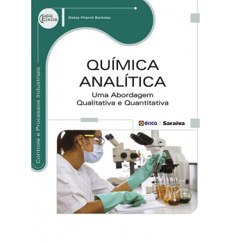 Química Analítica: Uma Abordagem Qualitativa E Quantitativa