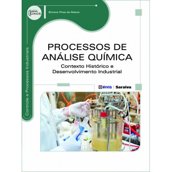 Processos De Análise Química: Contexto Hist-rico E Desenvolvimento Industrial