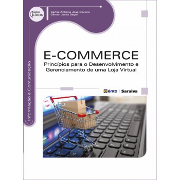 E-commerce: Princípios Para O Desenvolvimento E Gerenciamento De Uma Loja Virtual