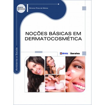 Noções Básicas Em Dermatocosmética