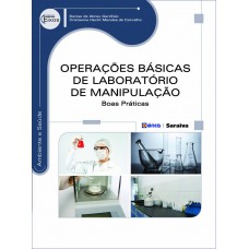 Operações Básicas De Laborat-rio De Manipulação: Boas Práticas