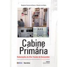 Cabine Primária: Subestações De Alta Tensão De Consumidor