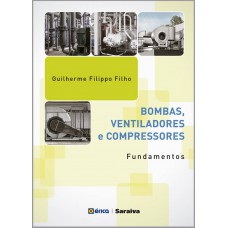 Bombas, Ventiladores E Compressores: Fundamentos