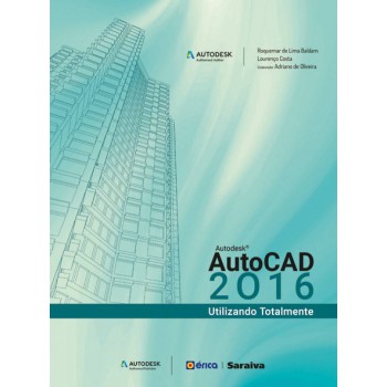 Autocad 2016: Utilizando Totalmente