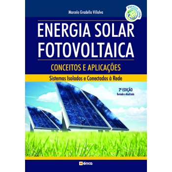 Energia Solar Fotovoltaica: Conceitos E Aplicações