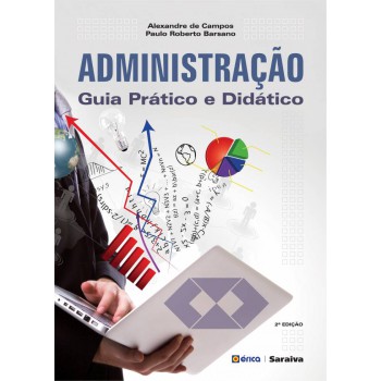 Administração: Guia Prático E Didático