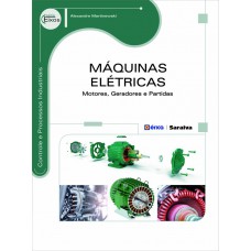 Máquinas Elétricas: Motores, Geradores E Partidas