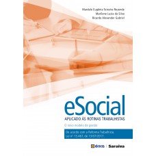 E-social Aplicado às Rotinas Trabalhistas: O Novo Modelo De Gestão
