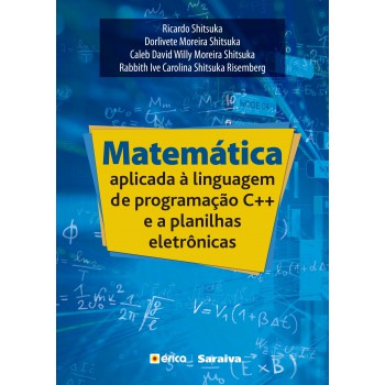 Matemática Aplicada à Linguagem De Programação C++ E A Planilhas Eletrônicas