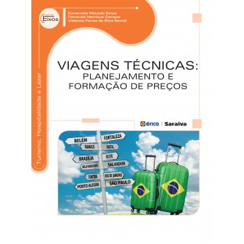 Viagens Técnicas: Planejamento E Formação De Preços