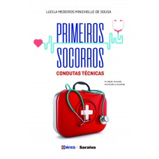 Primeiros Socorros: Condutas Técnicas