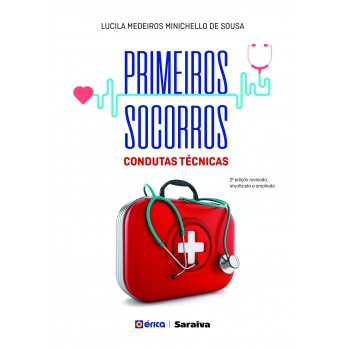 Primeiros Socorros: Condutas Técnicas
