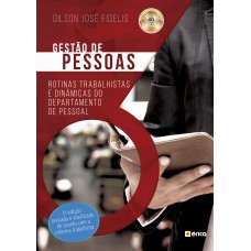 Gestão De Pessoas: Rotinas Trabalhistas E Dinâmicas Do Departamento De Pessoal