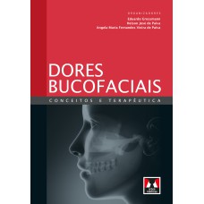 Dores Bucofaciais: Conceitos E Terapêutica