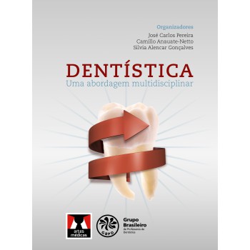 Dentística: Uma Abordagem Multidisciplinar