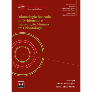 Odontologia Baseada Em Evidências E Intervenção Mínima Em Odontologia