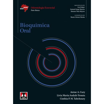 Bioquímica Oral: Odontologia Essencial - Parte Básica