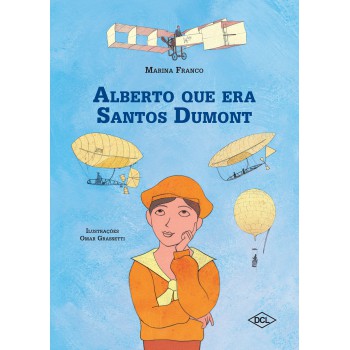 Alberto que era Santos Dumont