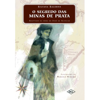 O Segredo Das Minas De Prata