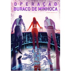 Operação Buraco De Minhoca