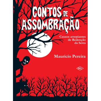 Contos De Assombração - Causos Arrepiantes