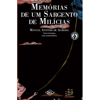 Memórias De Um Sargento De Milícias