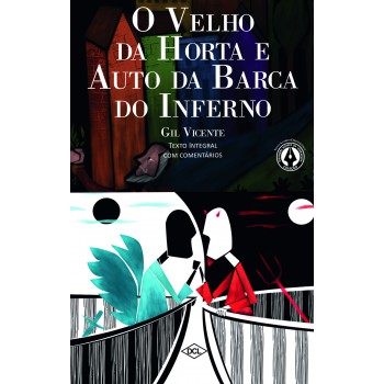 O Velho Da Horta E O Auto Da Barca Do Inferno