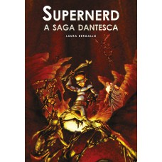 Supernerd - A Saga Dantesca