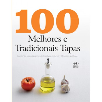 100 Melhores E Tradicionais Tapas