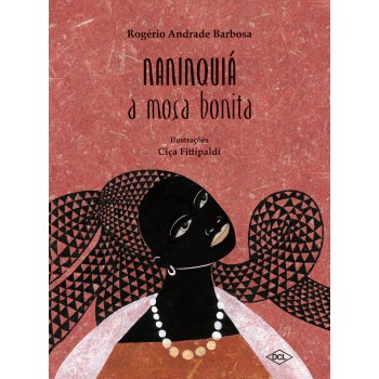 Naninquiá - A Moça Bonita