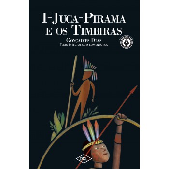 I Juca-pirama E O Timbiras