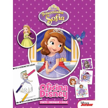 Disney - Oficina Disney - Princesinha Sofia