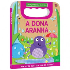 Minhas primeiras cantigas - A dona aranha