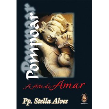 Pompoar - A Arte De Amar