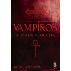 Vampiros: A Verdade Oculta