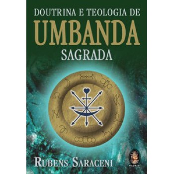 Doutrina E Teologia De Umbanda Sagrada