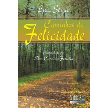 Caminhos Da Felicidade