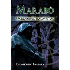 Marab-: O Guardião Das Matas