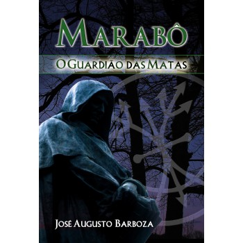 Marab-: O Guardião Das Matas