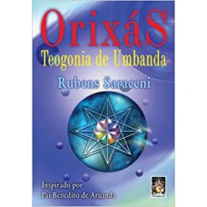 Orixás - Teogonia De Umbanda