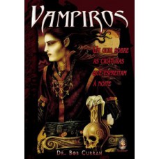 Vampiros: Um Guia Sobre As Criaturas