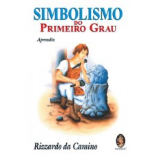 Simbolismo Do Primeiro Grau